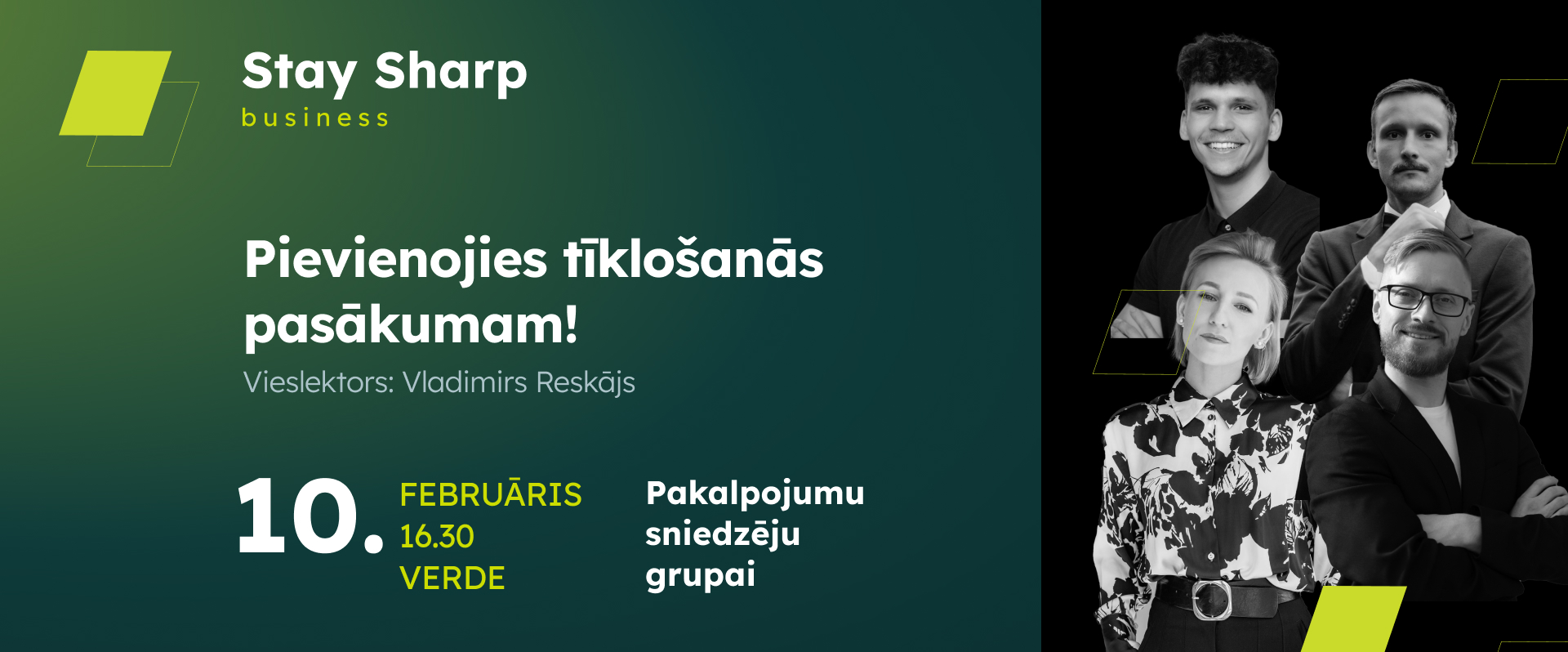 Stay Sharp business pakalpojumu sniedzēju tīklošanās vakars